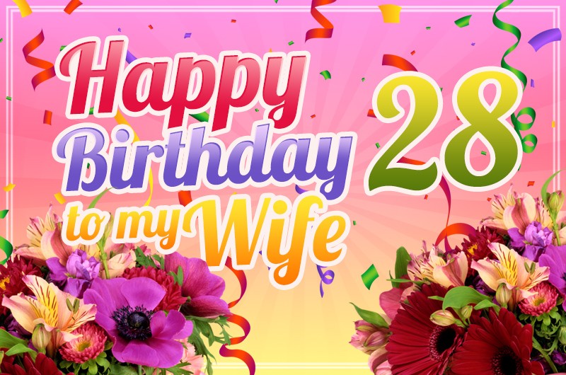 Happy 28th Birthday Wife Image