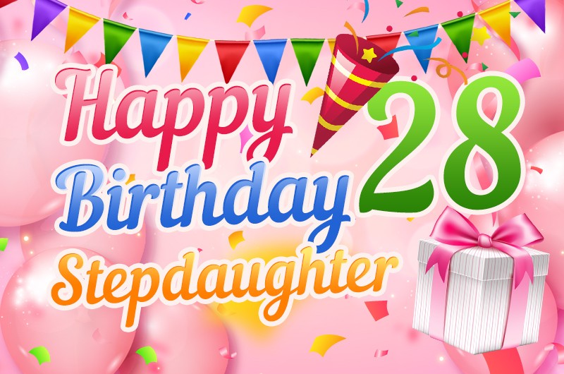 Happy 28th Birthday Stepdaughter Image