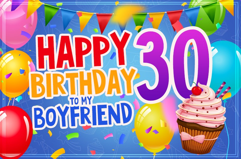 Happy 30th Birthday Boyfriend Image