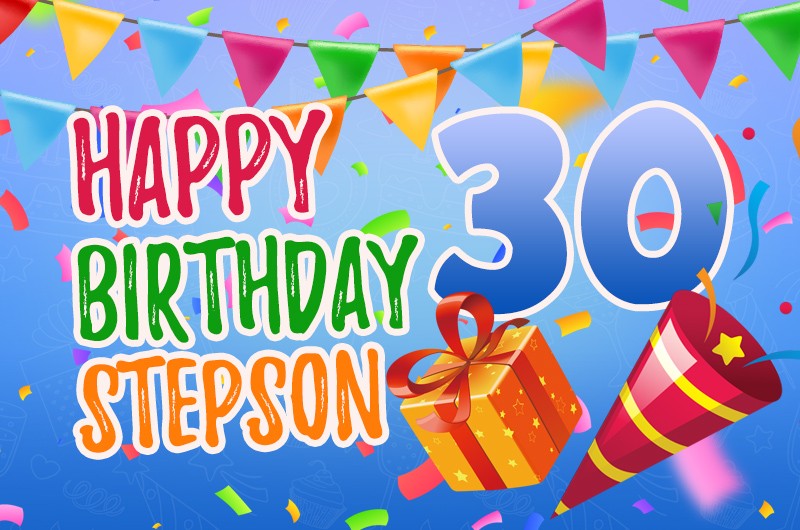 Happy 30th Birthday Stepson Image