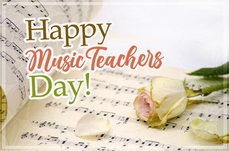 Happy Music Teacher's Day Image with pink rose and notes