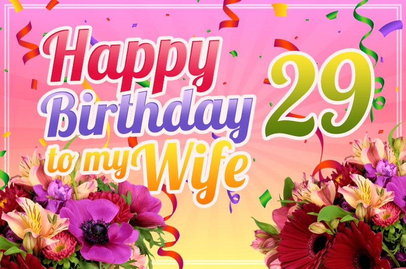 Happy 29th Birthday Wife Image