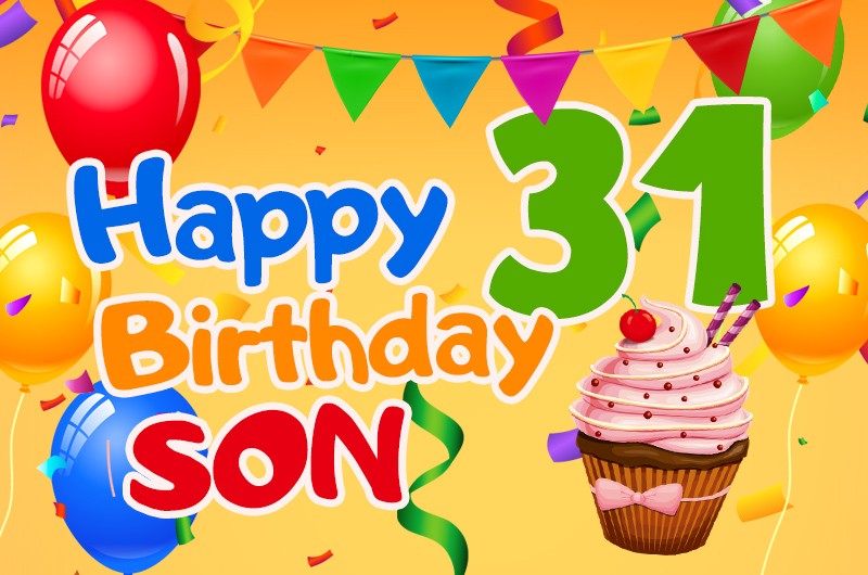 Happy 31st Birthday Son Beautiful Image