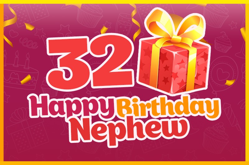 Happy 32nd Birthday Nephew elegant Greeting Card