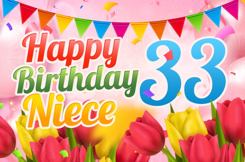 Happy 33rd Birthday Image for Niece