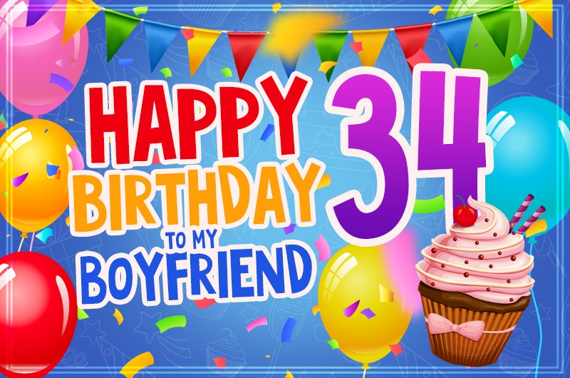 Happy 34th Birthday Boyfriend Image