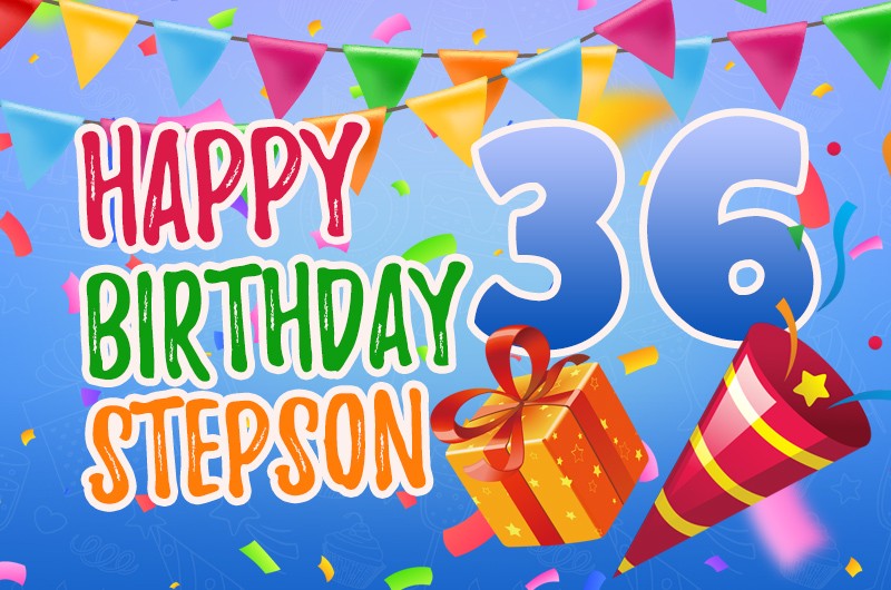 Happy 36th Birthday Stepson Image