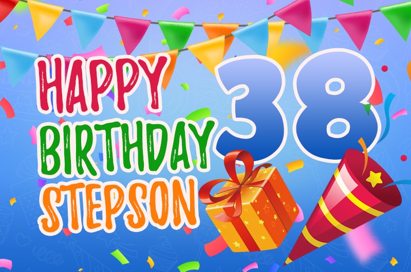 Happy 38th Birthday Stepson Image