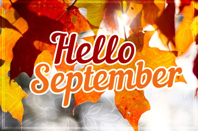 Hello September Image with big maple leaf 