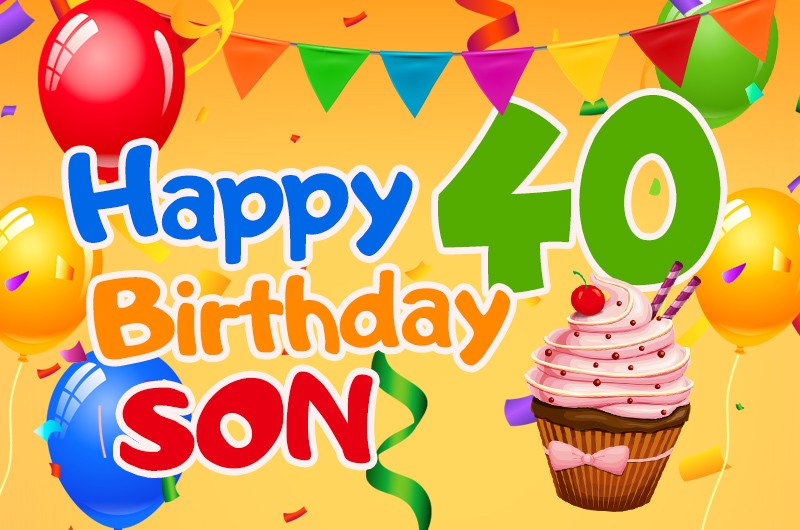 Happy 40th Birthday Son Image