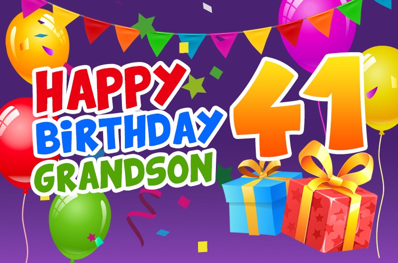 Happy 41st Birthday Grandson Image