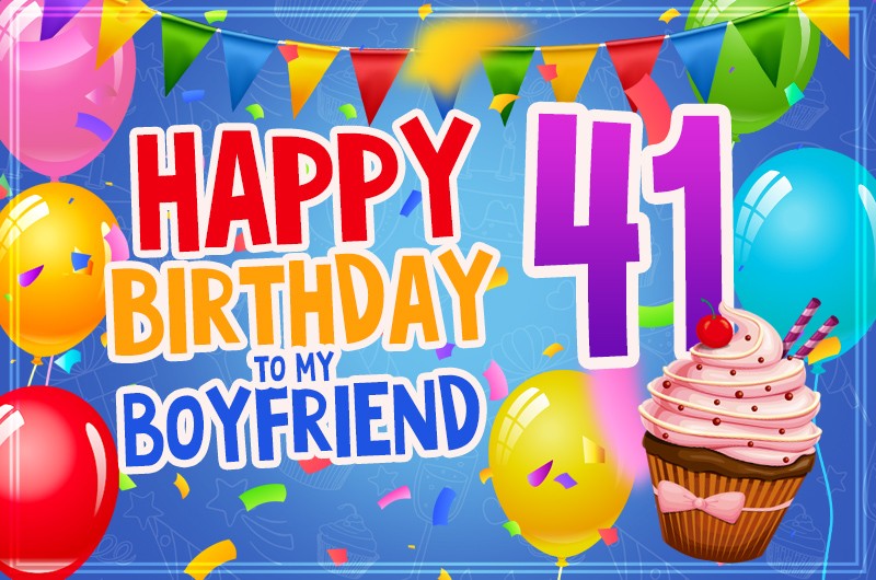 Happy 41st Birthday Boyfriend Image