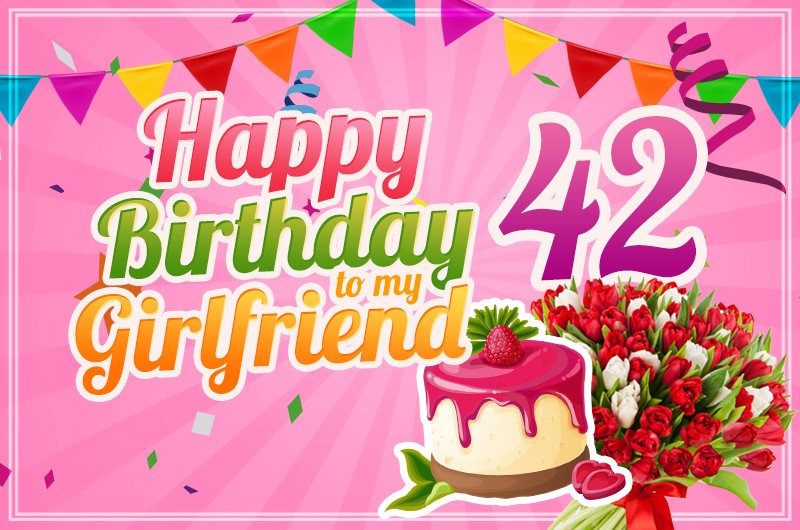 Happy 42nd Birthday Girlfriend Image