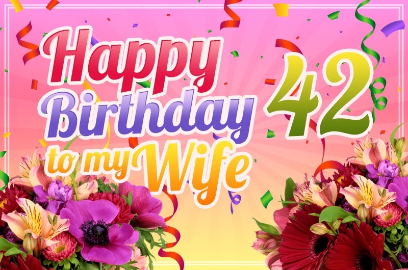 Happy 42nd Birthday Wife Image