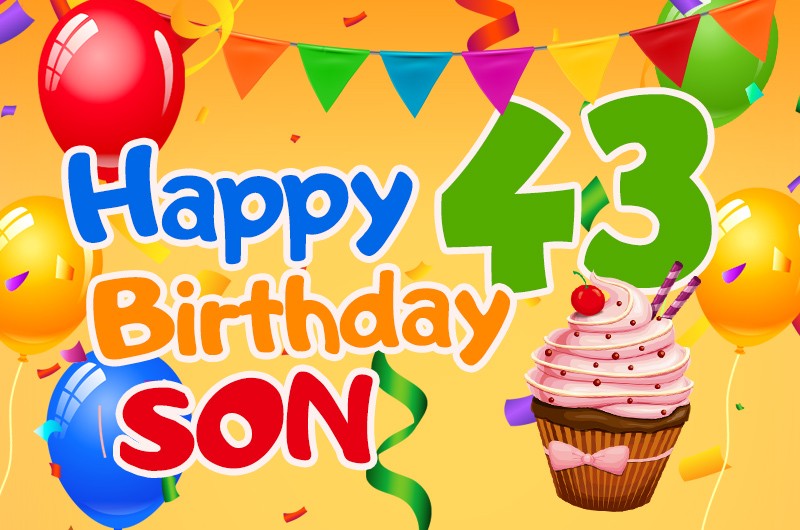 Happy 43rd Birthday Son Image