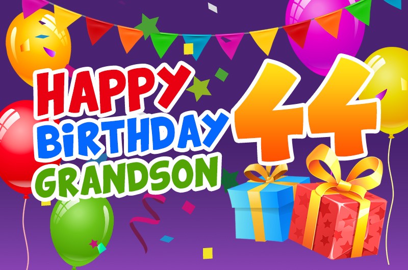 Happy 44th Birthday Grandson Image