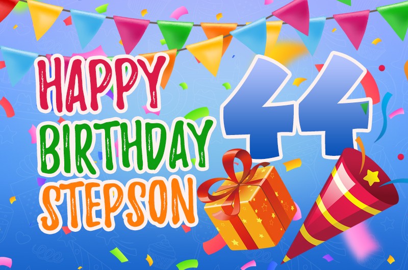 Happy 44th Birthday Stepson Image