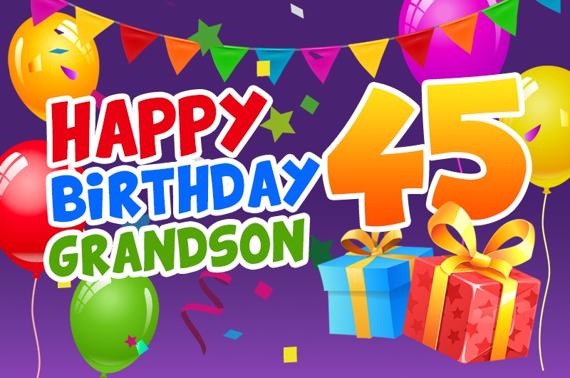 Happy 45th Birthday Grandson Image