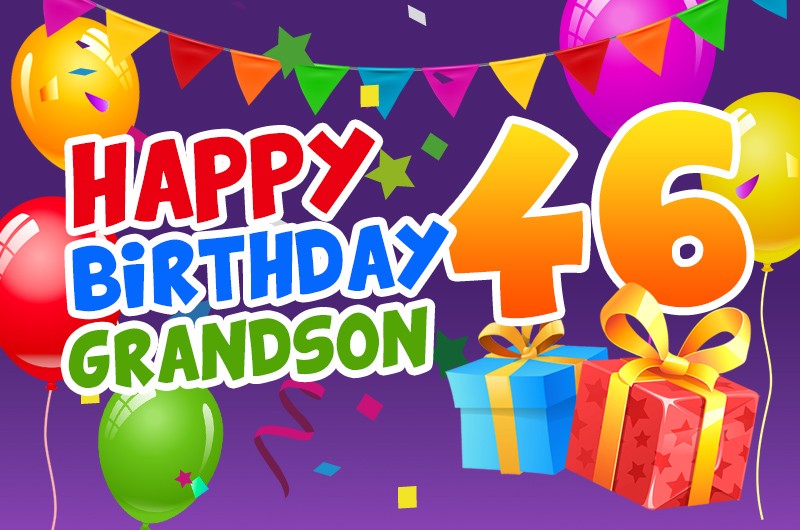 Happy 46th Birthday Grandson Image