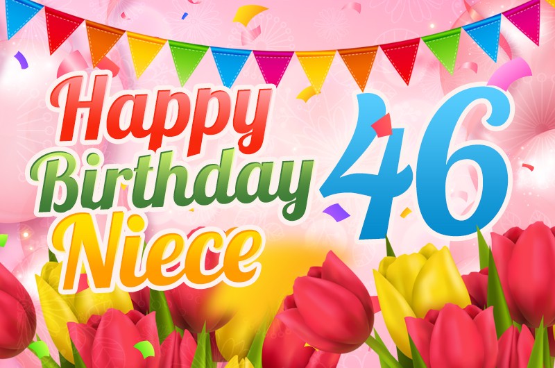 Happy 46th Birthday Niece Image