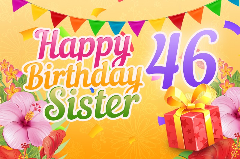 Happy 46th Birthday Sister Image