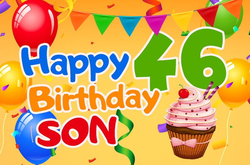 Happy 46th Birthday Son Image