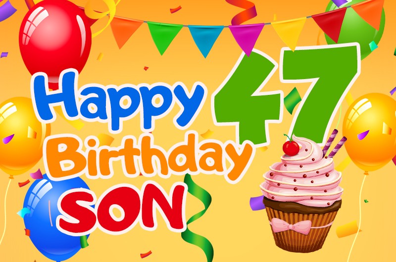 Happy 47th Birthday Son Image