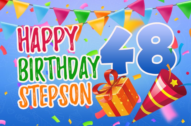 Happy 48th Birthday Stepson Image