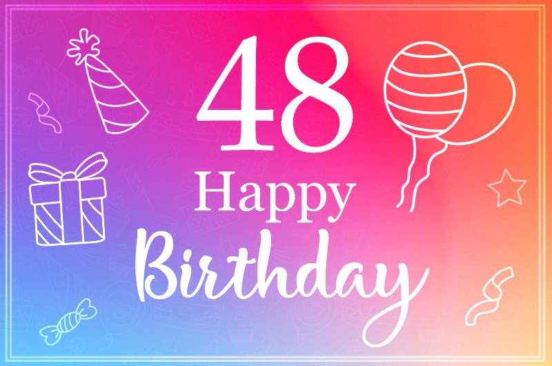 Happy Birthday image for a 48 years old