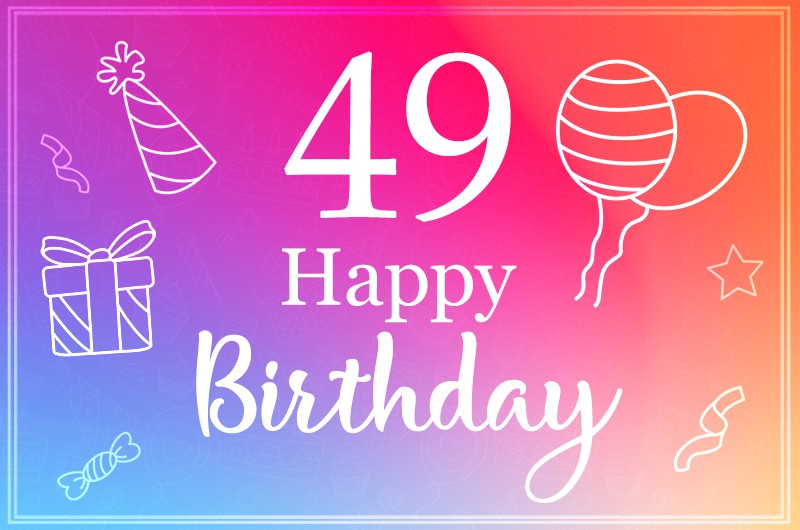 49 Years Happy Birthday Image