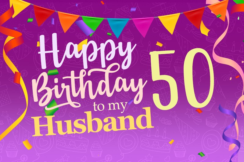 Happy 50th Birthday Husband Image