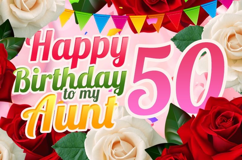 Happy 50th Birthday Aunt Image