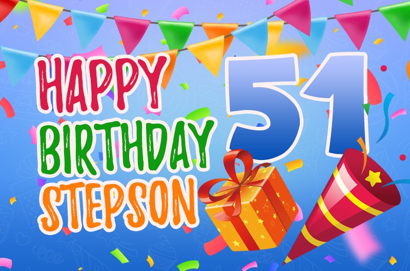 Happy 51st Birthday Stepson Image