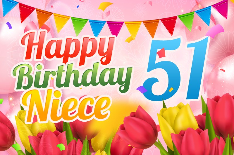 Happy 51st Birthday Niece Image