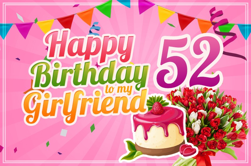 Happy 52nd Birthday Girlfriend Image