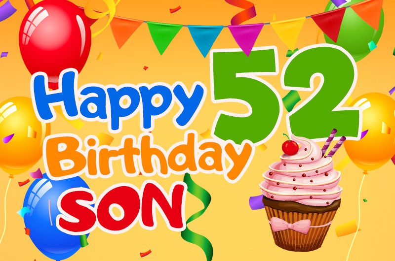 Happy 52nd Birthday Son Image