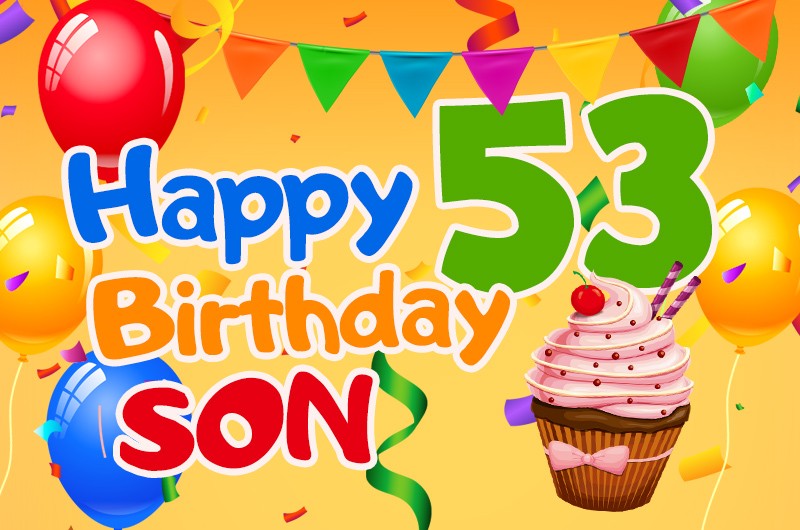 Happy 53rd Birthday Son Image