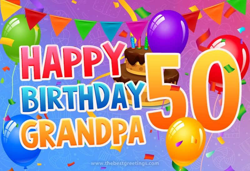 Happy 50th Birthday Grandpa Image