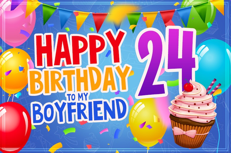 Happy 24th Birthday Boyfriend Image