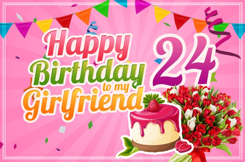 Happy 24th Birthday Girlfriend Image