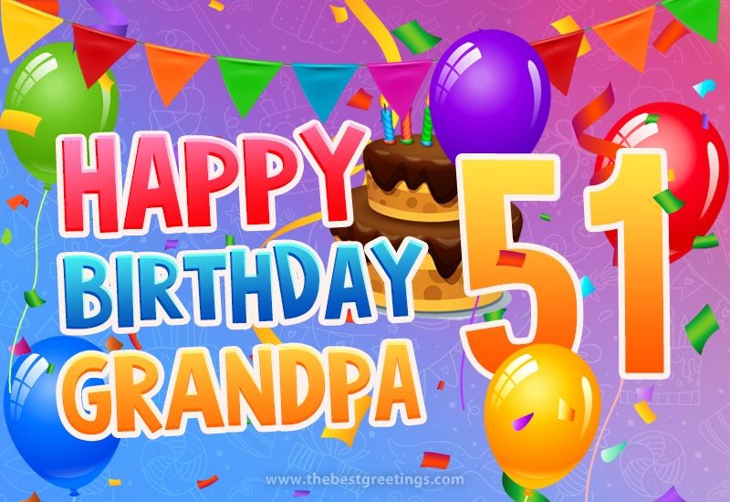  Happy 51st Birthday Grandpa Image