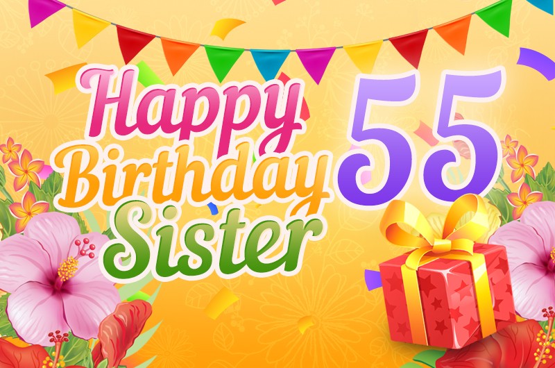 Happy 55th Birthday Sister Image