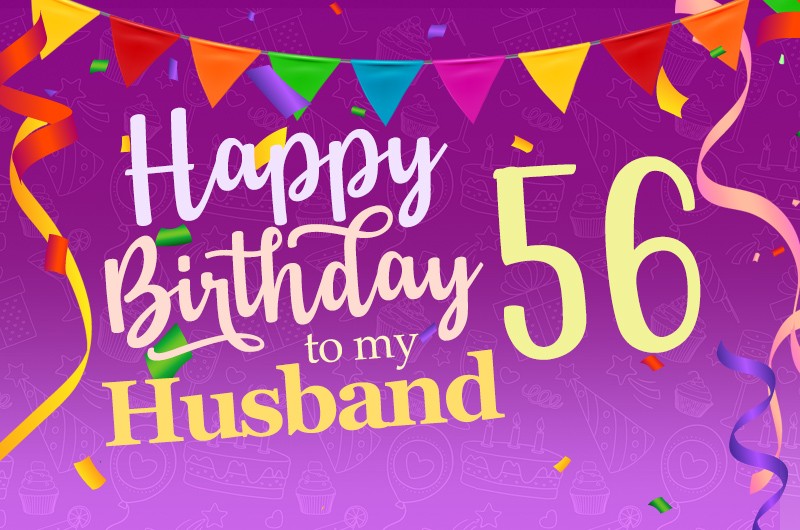 Happy 56th Birthday Husband Image