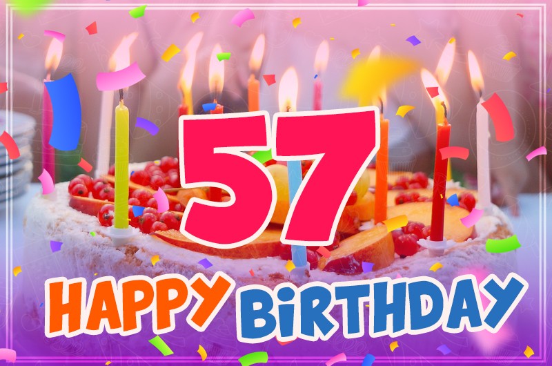 Happy 57th Birthday greeting card with cake and candles