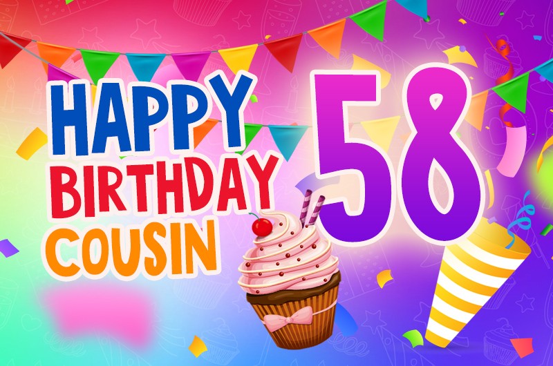 Happy 58th Birthday Cousin Image