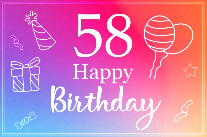 Beautiful Happy Birthday image for a 58 years old