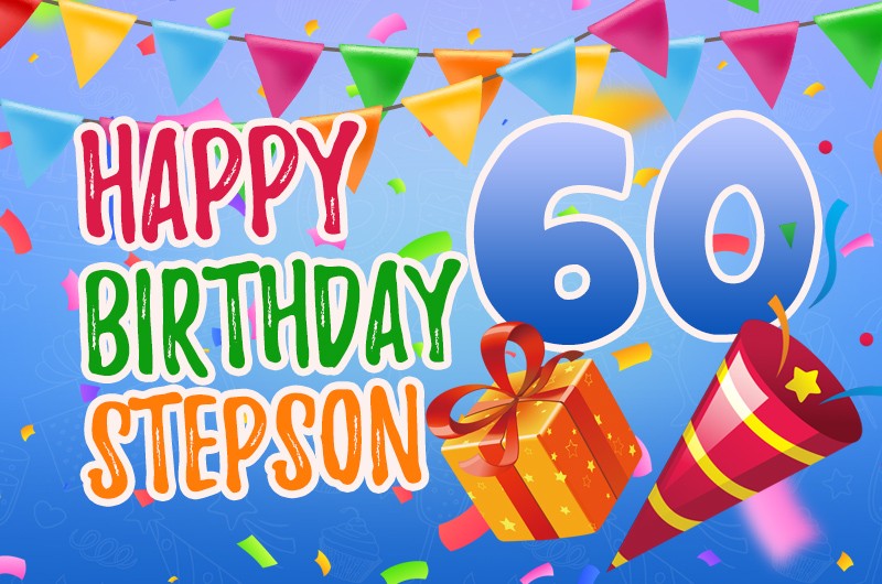 Happy 60th Birthday Stepson Image