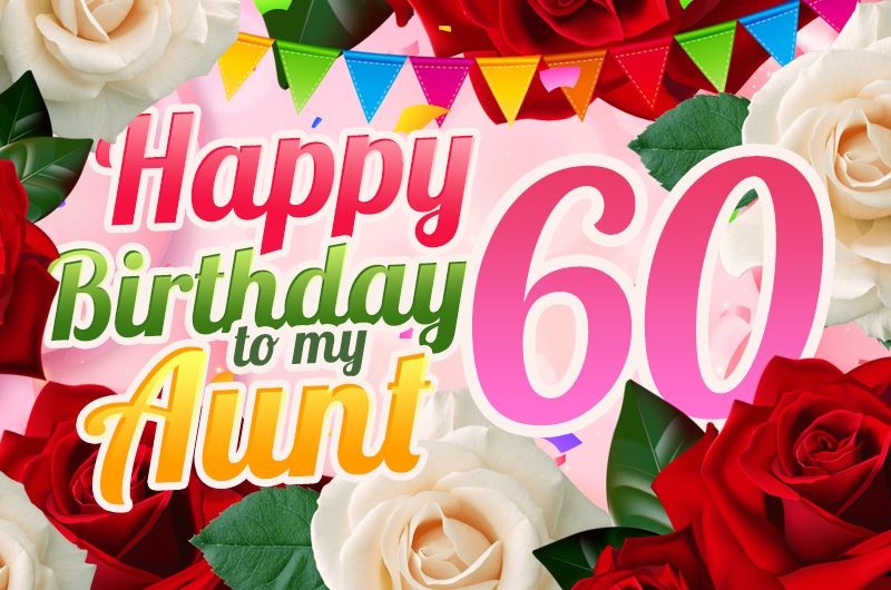 Happy 60th Birthday Aunt Image