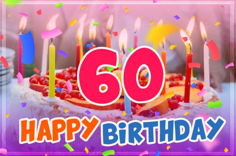 Happy 60th Birthday greeting card with cake and candles