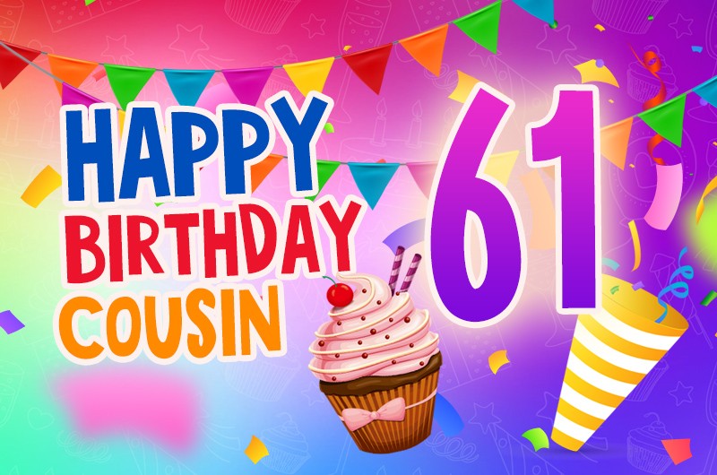 Happy 61st Birthday Cousin Image